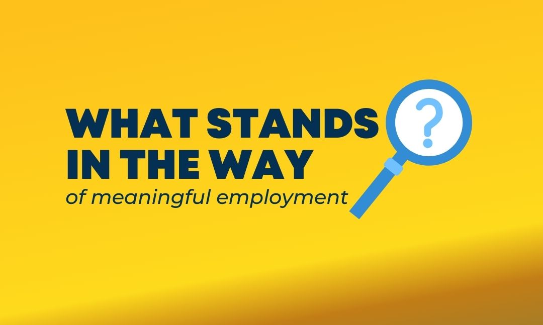 What stands in the way of meaningful employment? HopeWorks